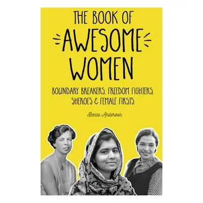 Book of Awesome Women - Anderson, Becca