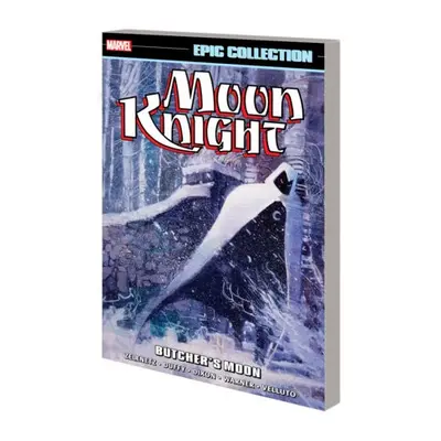 Moon Knight Epic Collection: Butcher's Moon - Zelenetz, Alan a Duffy, Jo a Priest, Christopher