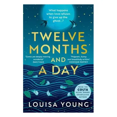 Twelve Months and a Day - Young, Louisa