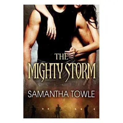 Mighty Storm - Towle, Samantha