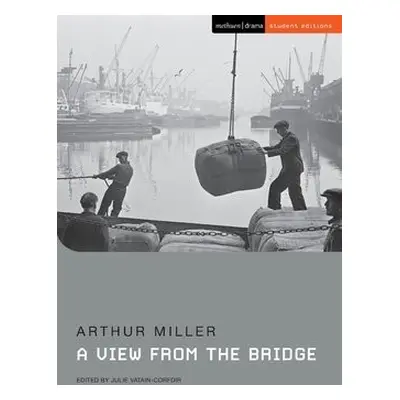 View from the Bridge - Miller, Arthur