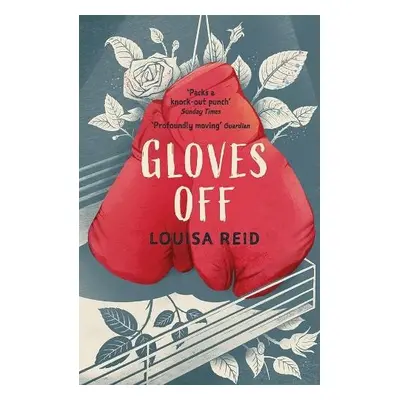 Gloves Off - Reid, Louisa