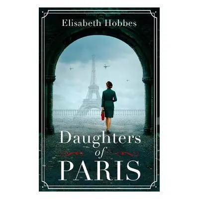 Daughters of Paris - Hobbes, Elisabeth