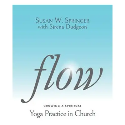 Flow - Springer, Susan W.