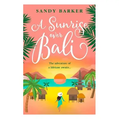 Sunrise Over Bali - Barker, Sandy