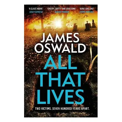 All That Lives - Oswald, James