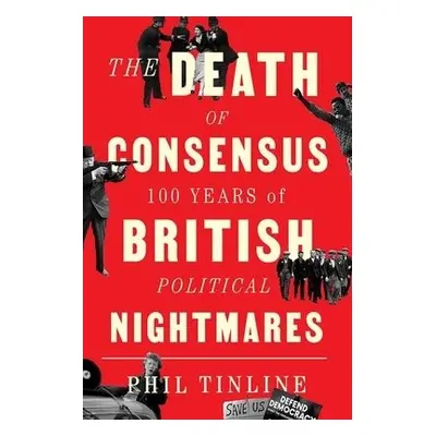 Death of Consensus - Tinline, Phil