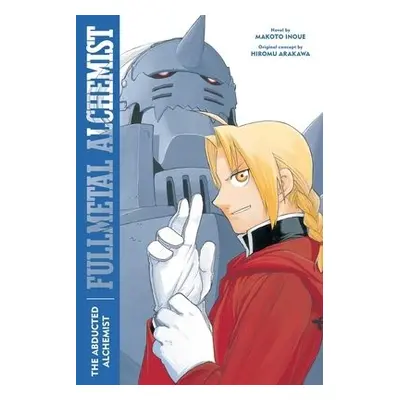 Fullmetal Alchemist: The Abducted Alchemist - Inoue, Makoto