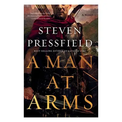 Man at Arms - Pressfield, Steven