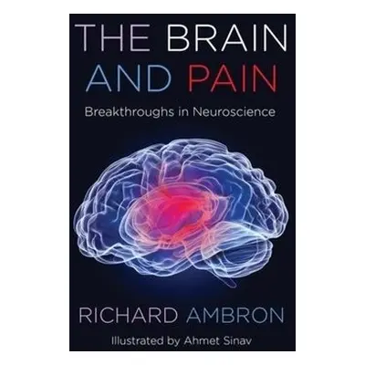 Brain and Pain - Ambron, Richard