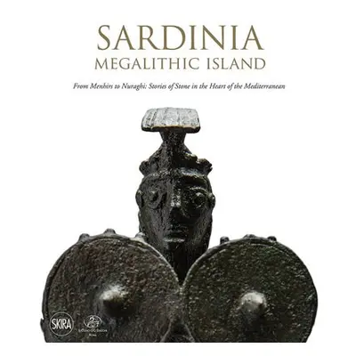 Sardinia: Megalithic Island