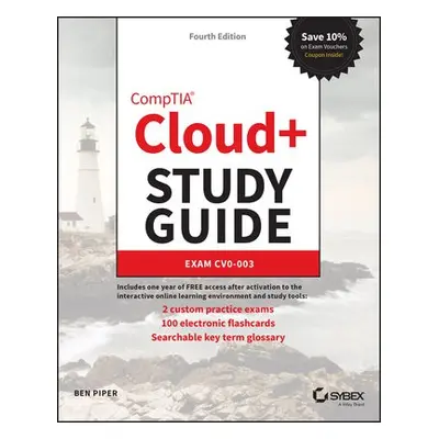 CompTIA Cloud+ Study Guide - Piper, Ben