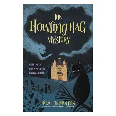 Howling Hag Mystery - Thornton, Nicki