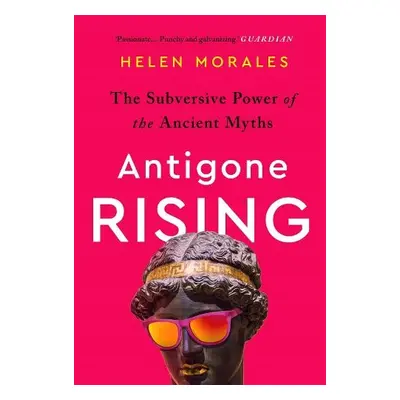 Antigone Rising - Morales, Helen