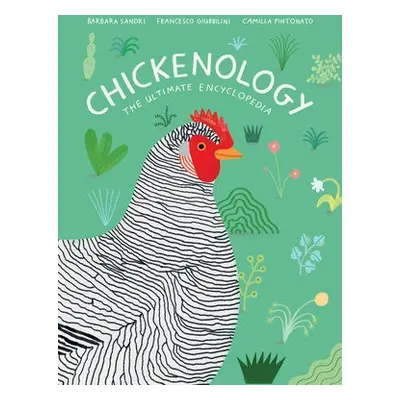 Chickenology - Sandri, Barbara a Giubbilini, Francesco