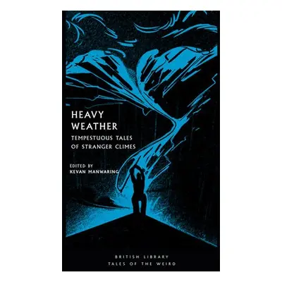 Heavy Weather