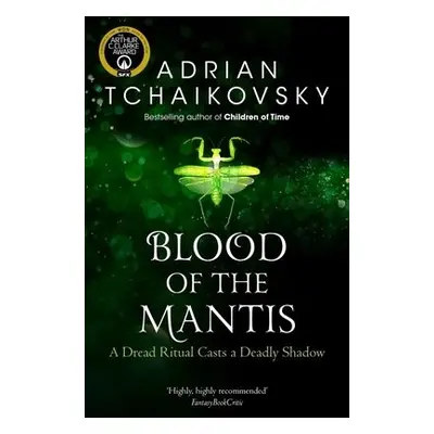 Blood of the Mantis - Tchaikovsky, Adrian