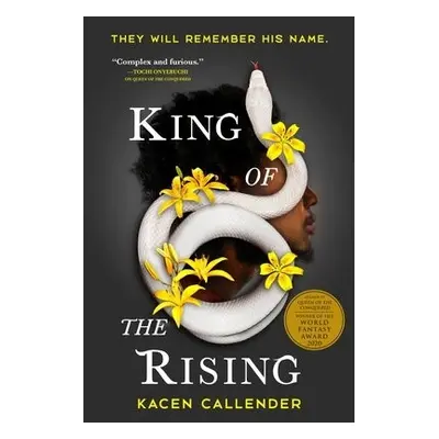 King of the Rising - Callender, Kacen