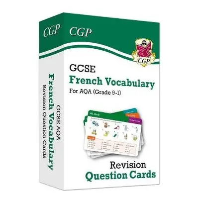 GCSE AQA French: Vocabulary Revision Question Cards (For exams in 2024 and 2025) - CGP Books