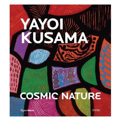 Yayoi Kusama: Cosmic Nature - Yoshitake, Mika