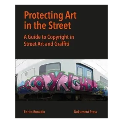 Protecting Art in the Street - Bonadio, Enrico