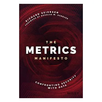 Metrics Manifesto - Seiersen, Richard