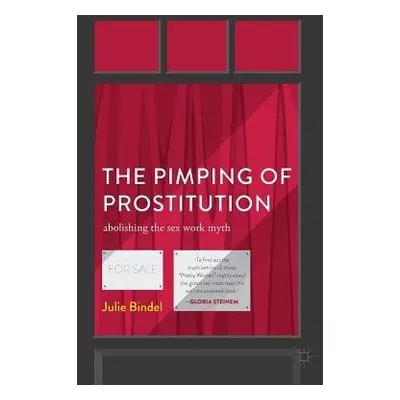 Pimping of Prostitution - Bindel, Julie