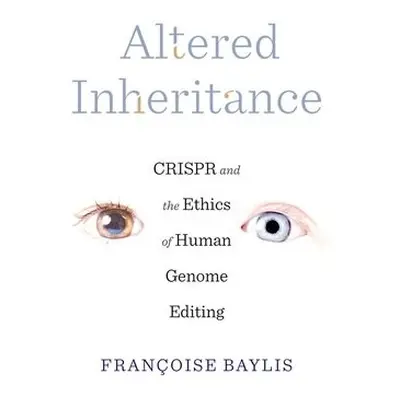 Altered Inheritance - Baylis, Francoise