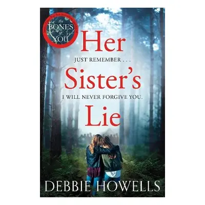 Her Sister's Lie - Howells, Debbie