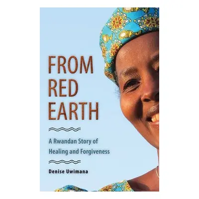 From Red Earth - Uwimana, Denise