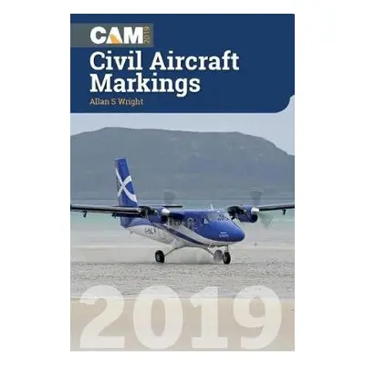 Civil Aircraft Markings 2019 - Wright, Allan S