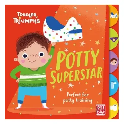 Toddler Triumphs: Potty Superstar - Pat-a-Cake a Munro, Fiona