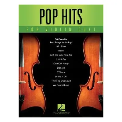 Pop Hits for Violin Duet - Hal Leonard Publishing Corporation