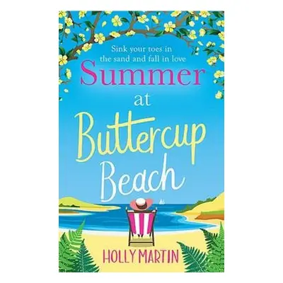 Summer at Buttercup Beach - Martin, Holly