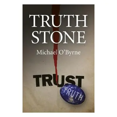 Truth Stone - O'Byrne, Michael