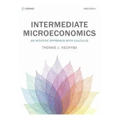 Intermediate Microeconomics - Nechyba, Thomas (Duke University)