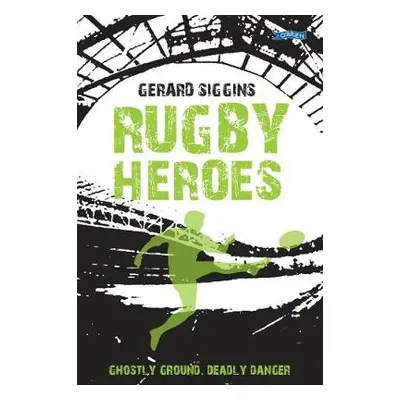 Rugby Heroes - Siggins, Gerard