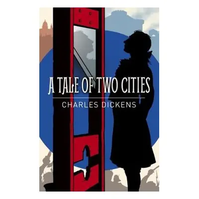 Tale of Two Cities - Dickens, Charles