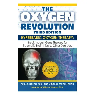 Oxygen Revolution, The (Third Edition) - McCullough, Virginia a Harch, Paul