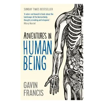 Adventures in Human Being - Francis, Gavin