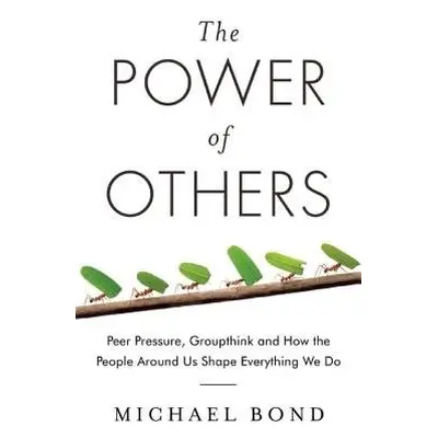 Power of Others - Bond, Michael