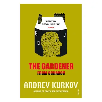 Gardener from Ochakov - Kurkov, Andrey