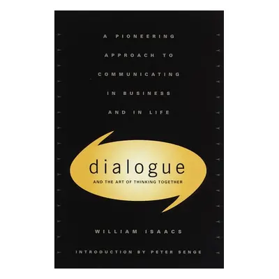 Dialogue - Isaacs, William