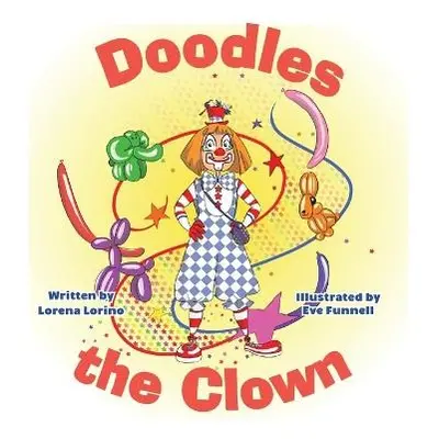 Doodles the Clown - Lorino, Lorena