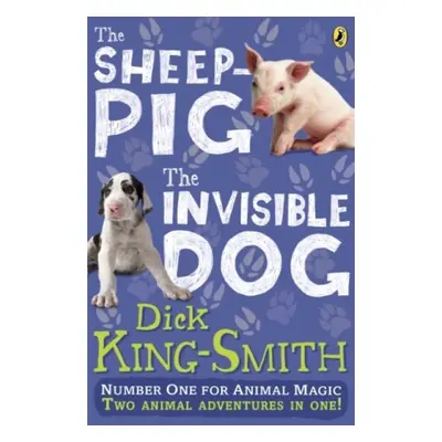 Invisible Dog and The Sheep Pig bind-up - King-Smith, Dick