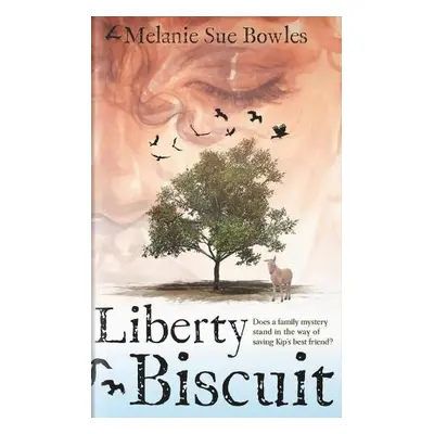 Liberty Biscuit - Bowles, Melanie Sue