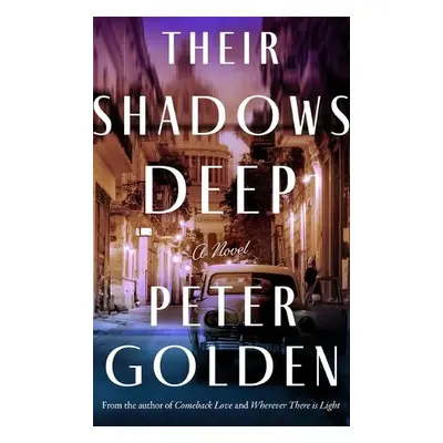 Their Shadows Deep - Golden, Peter