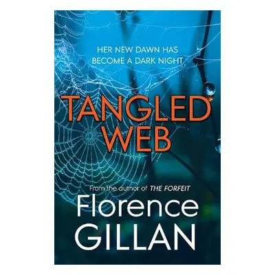 Tangled Web - Gillan, Florence