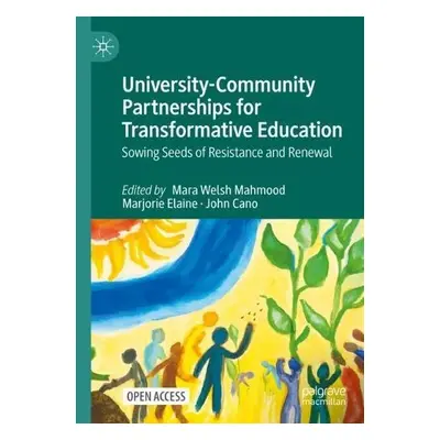 University-Community Partnerships for Transformative Education