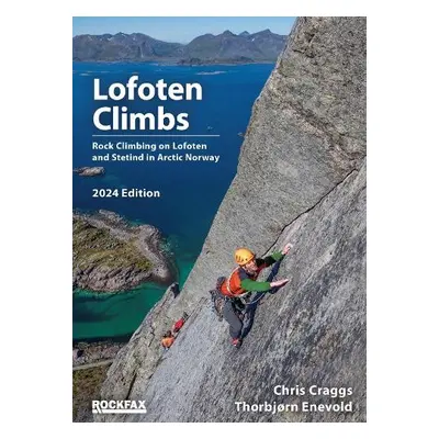 Lofoten Climbs - Craggs, Chris a Enevold, Thorbjorn